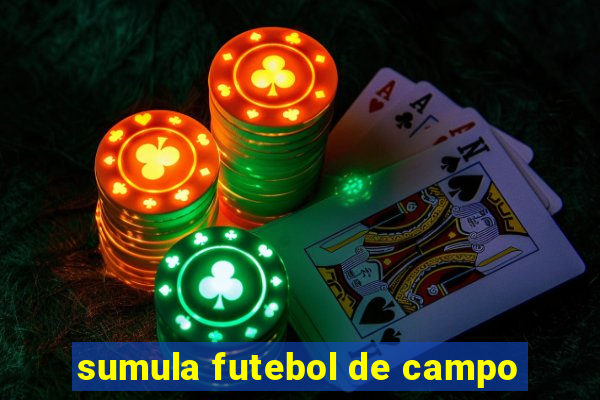 sumula futebol de campo